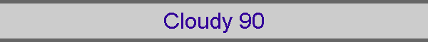Cloudy 90